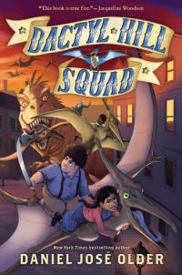 Dactyl Hill Squad Book one