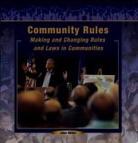 Community Rules Making and Changing Rules and Law in Communities