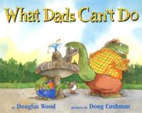 What Dads Can't Do
