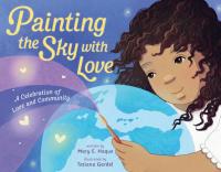 Painting the Sky with Love A Celebration of Love and Community