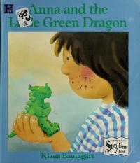 Anna and the Little Green Dragon