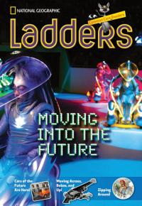 Ladders Reading/Language Arts 5: Moving Into the Future (above-Level; Social Studies)