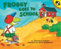 Froggy Goes to School