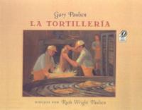 La Tortilleria = The Tortilla Factory