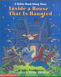 Inside a House that is Haunted A Rebus Read-along Story