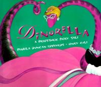 Dinorella A Prehistoric Fairytale