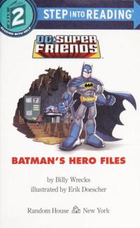 Batman's Hero Files (DC Super Friends)
