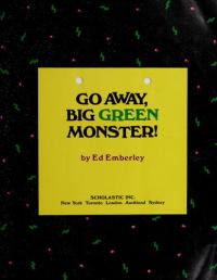 Go Away, Big Green Monster!