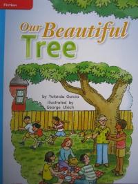Reading Wonders Leveled Reader Our Beautiful Tree: On-Level Unit 5 Week 4 Grade 2