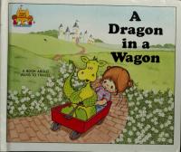 A Dragon in a Wagon
