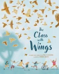 The Class with Wings A Picture Book