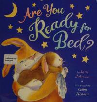 Are You Ready for Bed?