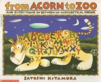 From Acorn to Zoo and Everything in Between in Alphabetical Order