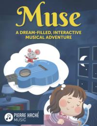Muse Dream-filled Interactive Musical Adventure
