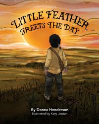 Little Feather Greets the Day