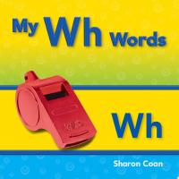 My Wh Words