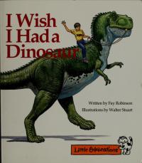 I Wish I Had a Dinosaur