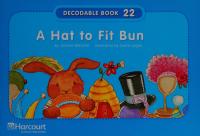Hat Fit, Grade K Pre-decodable Harcourt School Publishers Storytown