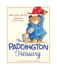 The Paddington Treasury Six Classic Bedtime Stories