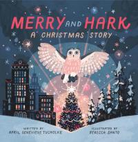 Merry and Hark A Christmas Story