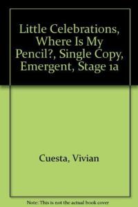 Little Celebrations, Where Is My Pencil?, Single Copy, Emergent, Stage 1a