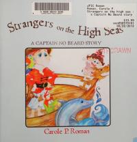 Captain No Beard Strangers on the High Seas, Book 4 of the Captain No Beard Series