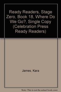 Where Do We Go: Stage 0, Book 18 (Little Book Practice Reader)