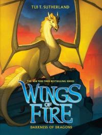 Darkness of Dragons (Wings of Fire #10)