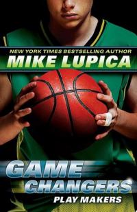Play Makers (Game Changers, Book 2)