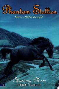 Phantom Stallion #2: Mustang Moon