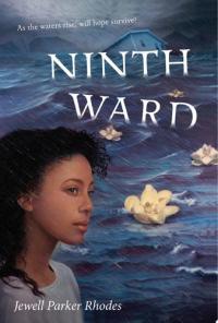 Ninth Ward (Coretta Scott King Author Honor Title)