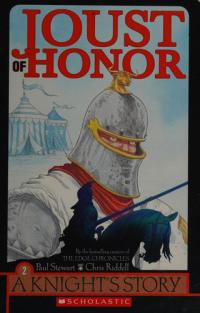 Joust of Honor A Knight's Story