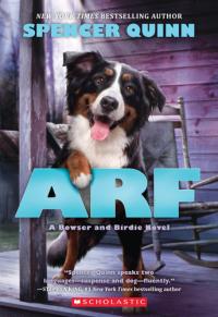Arf: a Bowser and Birdie Novel
