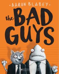 The Bad Guys (The Bad Guys #1)