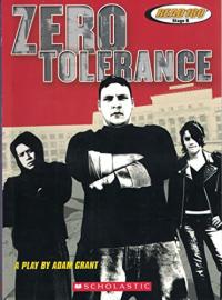 Zero Tolerance A Play By Adam Grant (Read 180 Stage B)