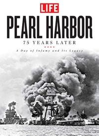 Pearl Harbor 75 Years Later: A Day of Infamy and Its Legacy