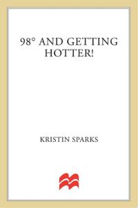 98 Degrees And Getting Hotter