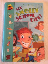 My Smelly School Day