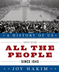 A History of US: All the People Since 1945A History of US Book Ten