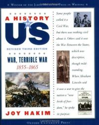 A History of US: War, Terrible War 1855-1865A History of US Book Six