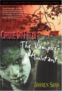The Vampire's Assistant (Cirque du Freak, Book 2) (Cirque Du Freak, 2)