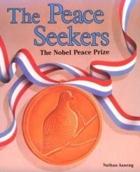 The Peace Seekers The Nobel Peace Prize