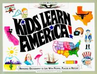 Kids Learn America! Bringing Geography to Life with People, Places & History