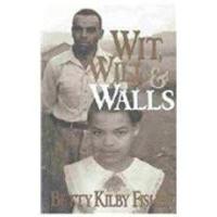 Wit, Will & Walls