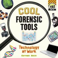 Cool Forensic Tools Technology at Work