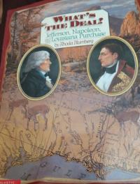 What's the Deal? Jefferson, Napoleon, and the Louisiana Purchase