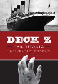 Deck Z: The Titanic Unsinkable. Undead