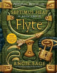 Septimus Heap, Book Two: Flyte