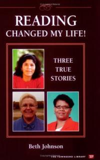 Reading Changed My Life Three True Stories