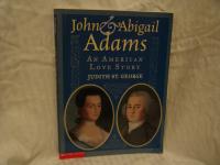 John and Abigail Adams An American Love Story